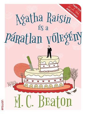 cover image of Agatha Raisin és a páratlan vőlegény
